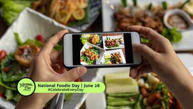 NATIONAL FOODIE DAY | June 28