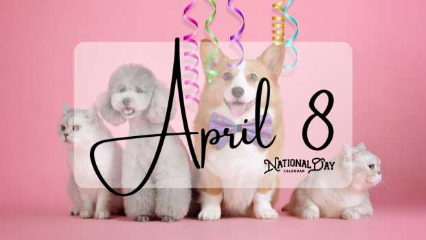 APRIL 8 | Birthdays and Events