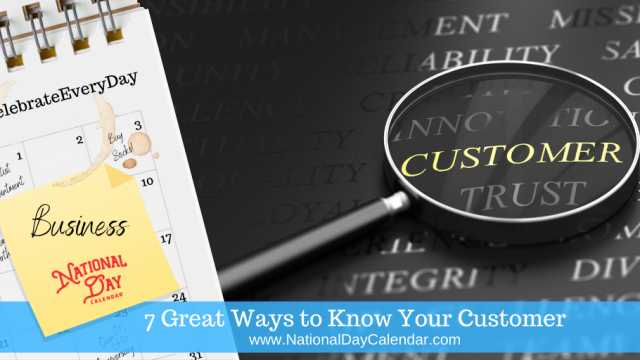 7 Great Ways to Know Your Customer