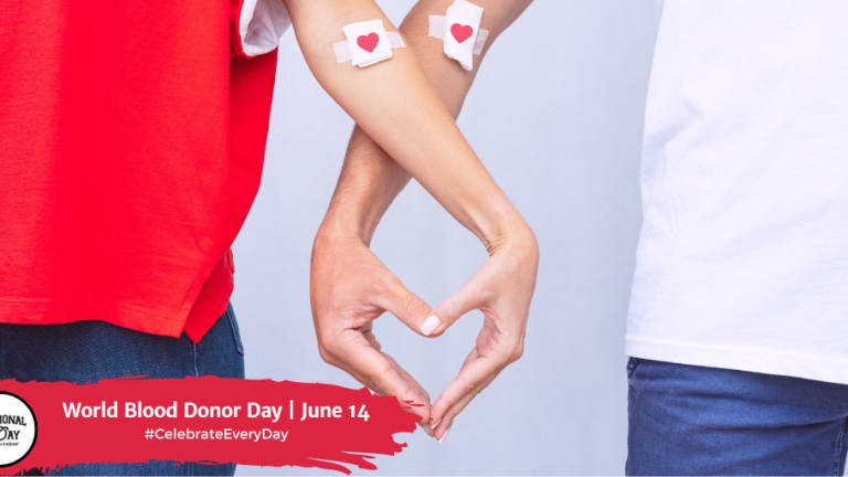 WORLD BLOOD DONOR DAY - June 14