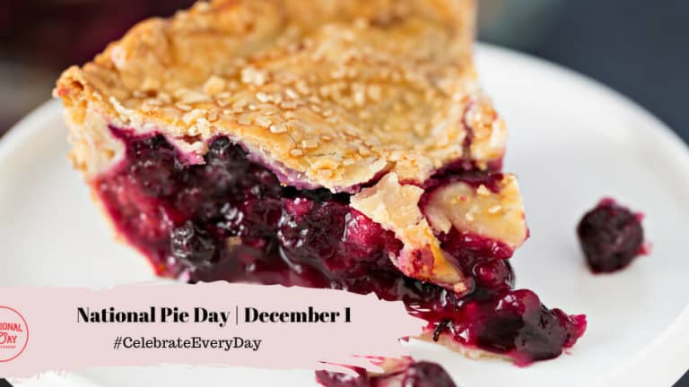 NATIONAL PIE DAY – December 1 | National Day Calendar