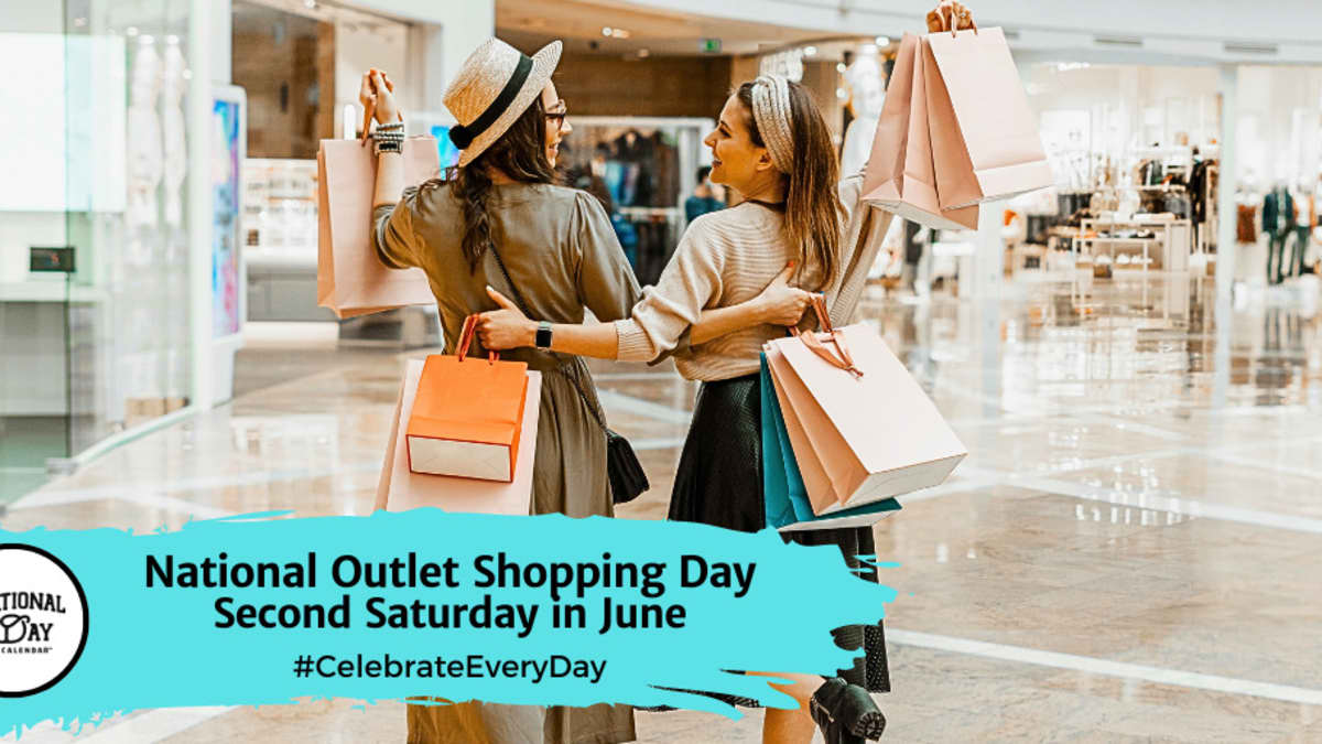 NATIONAL OUTLET SHOPPING DAY | June 8 - National Day Calendar