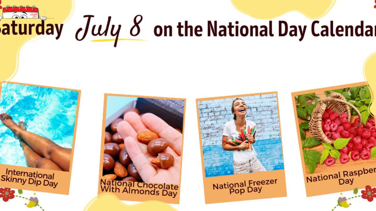 JULY 8, 2023 | NATIONAL RASPBERRY DAY | NATIONAL FREEZER POP DAY | NATIONAL  CHOCOLATE WITH ALMONDS DAY | INTERNATIONAL SKINNY DIP DAY - National Day  Calendar