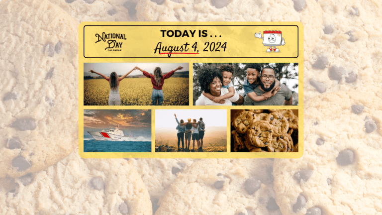 August 4, 2024 | NATIONAL SISTERS DAY | NATIONAL CHOCOLATE CHIP COOKIE ...