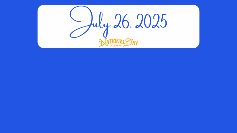JULY 26, 2026 | NATIONAL AUNT AND UNCLE'S DAY | NATIONAL BAGELFEST DAY