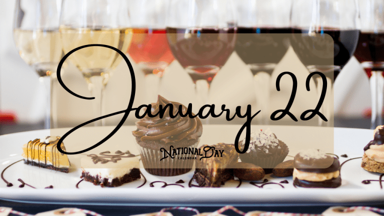 JANUARY 22 | Birthdays and Events - National Day Calendar