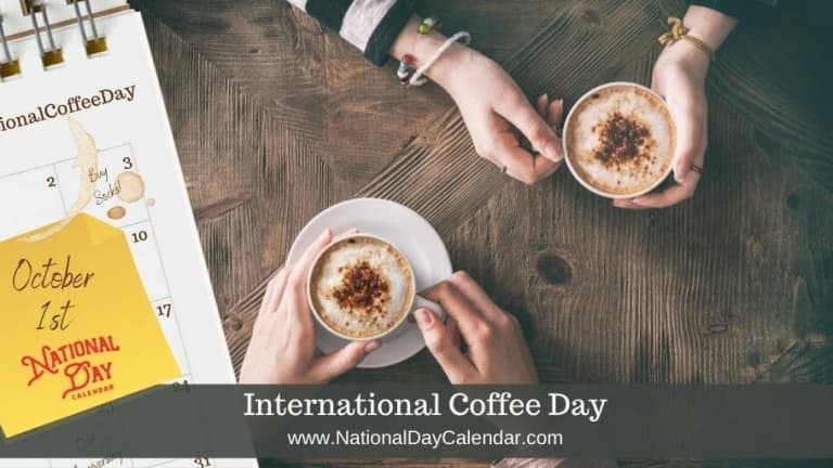INTERNATIONAL COFFEE DAY October 1 National Day Calendar