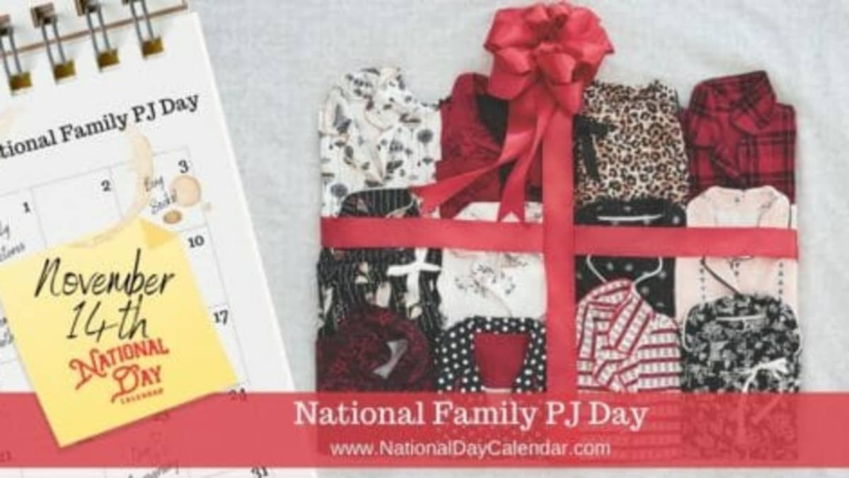 NEW DAY PROCLAMATION NATIONAL FAMILY PJ DAY November 14 National Day Calendar