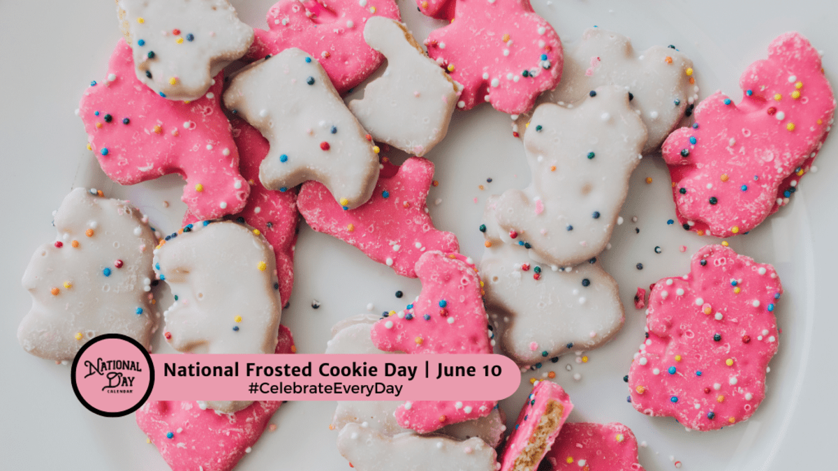 NATIONAL FROSTED COOKIE DAY | June 10 - National Day Calendar