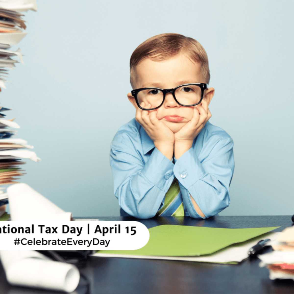 NATIONAL TAX DAY - April 15 - National Day Calendar