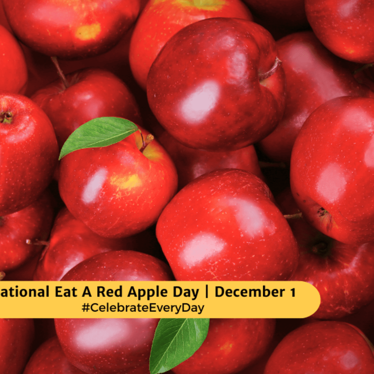 Eat a Red Apple Day 2023 - Awareness Days Events Calendar 2024
