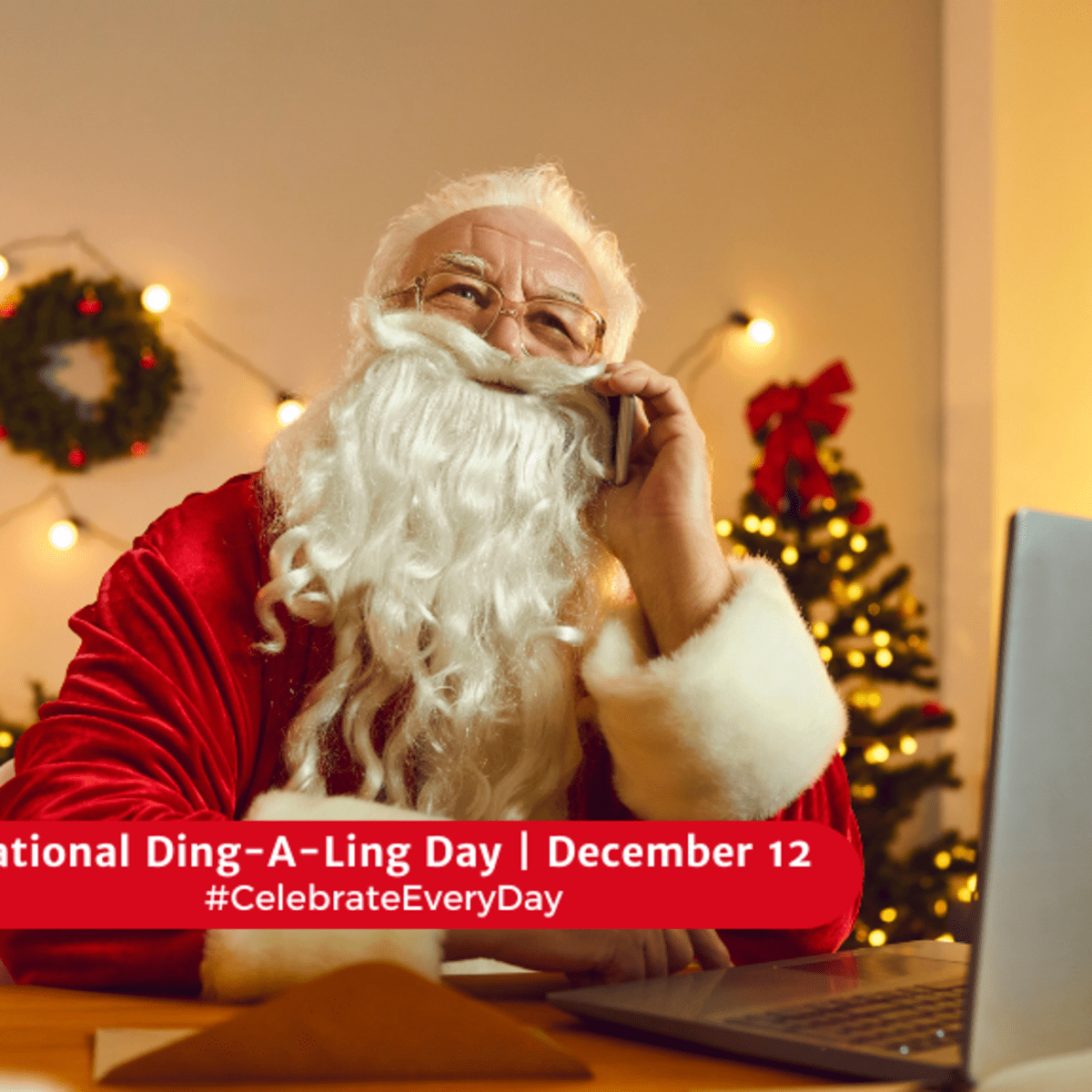 NATIONAL DING-A-LING DAY - December 12 - National Day Calendar