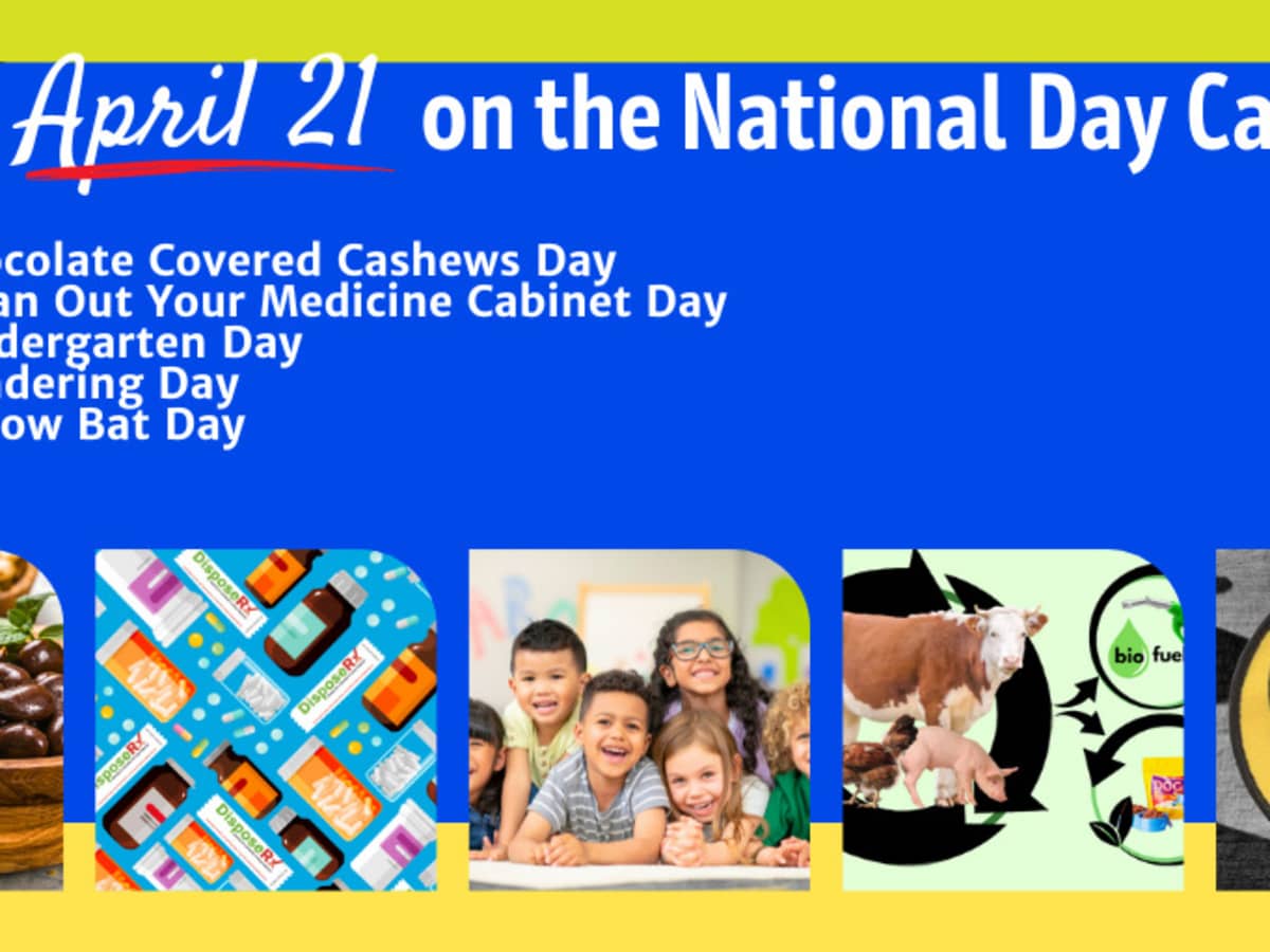april-21-2023-national-rendering-day-national-kindergarten-day-national-yellow-bat-day-national-clean-out-your-medicine-cabinet-day-national-chocolate-covered-cashews-day-national-day-calendar