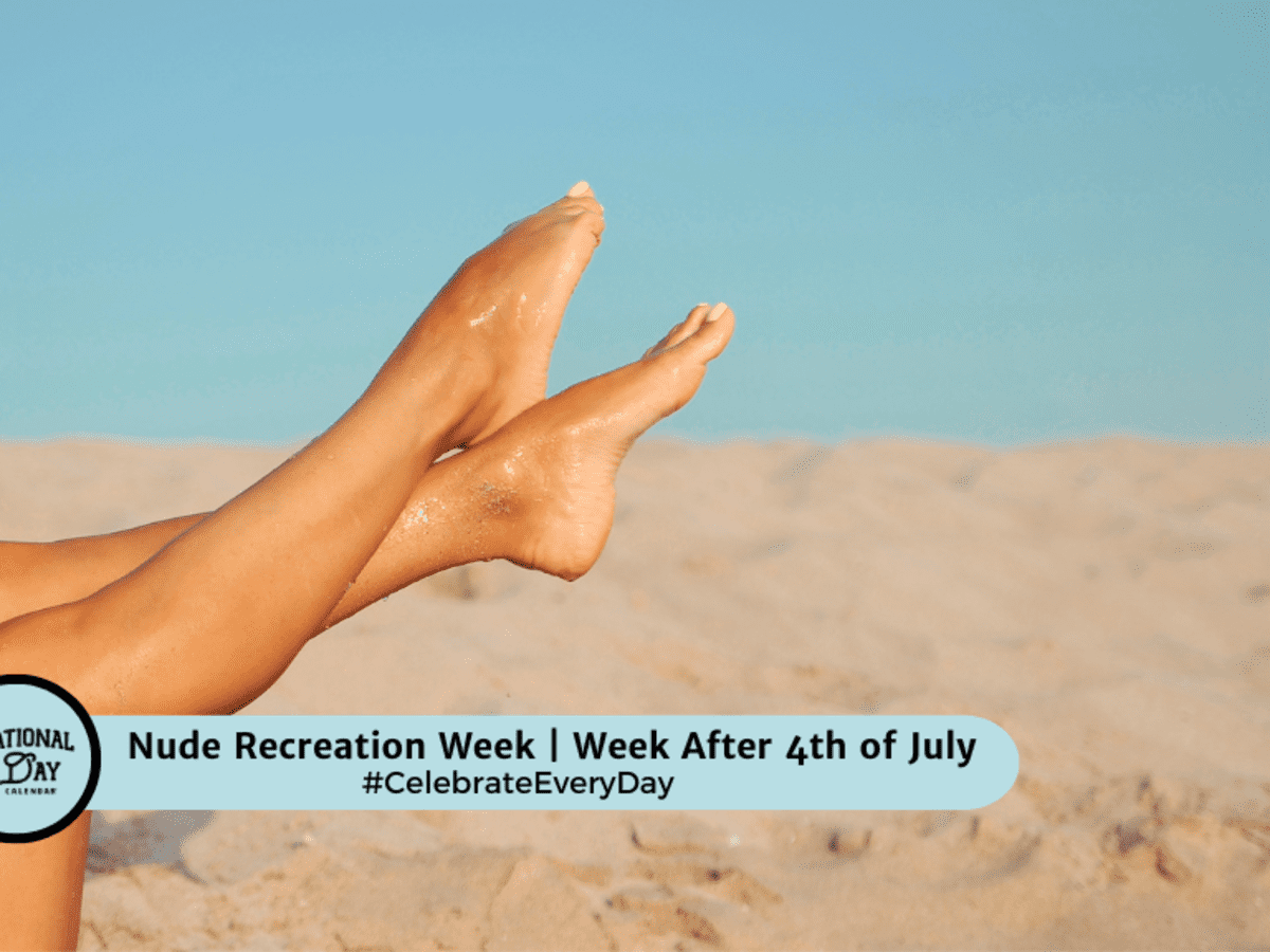 nudist rec center relaxation NUDE RECREATION WEEK | Week after 4th of July - National Day Calendar