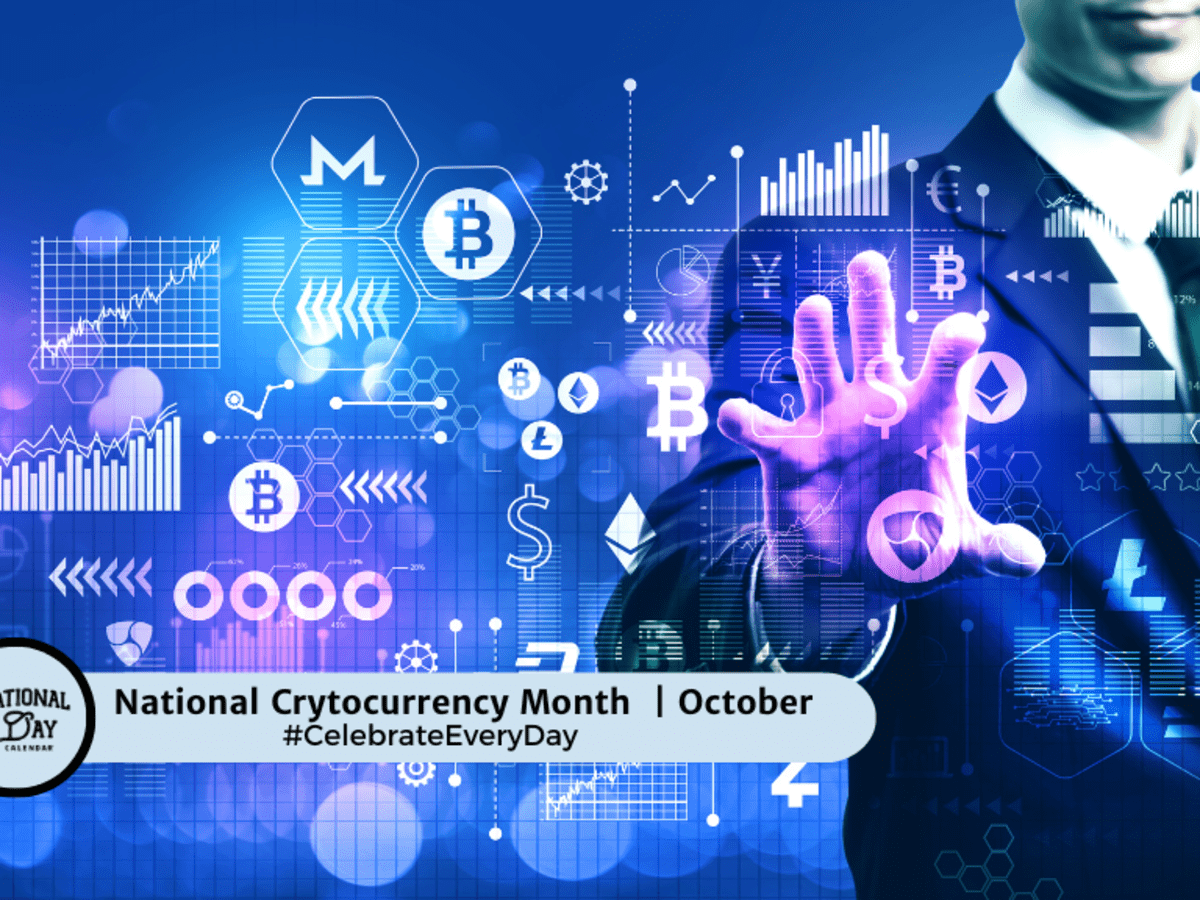 NATIONAL CRYPTOCURRENCY MONTH | October - National Day Calendar
