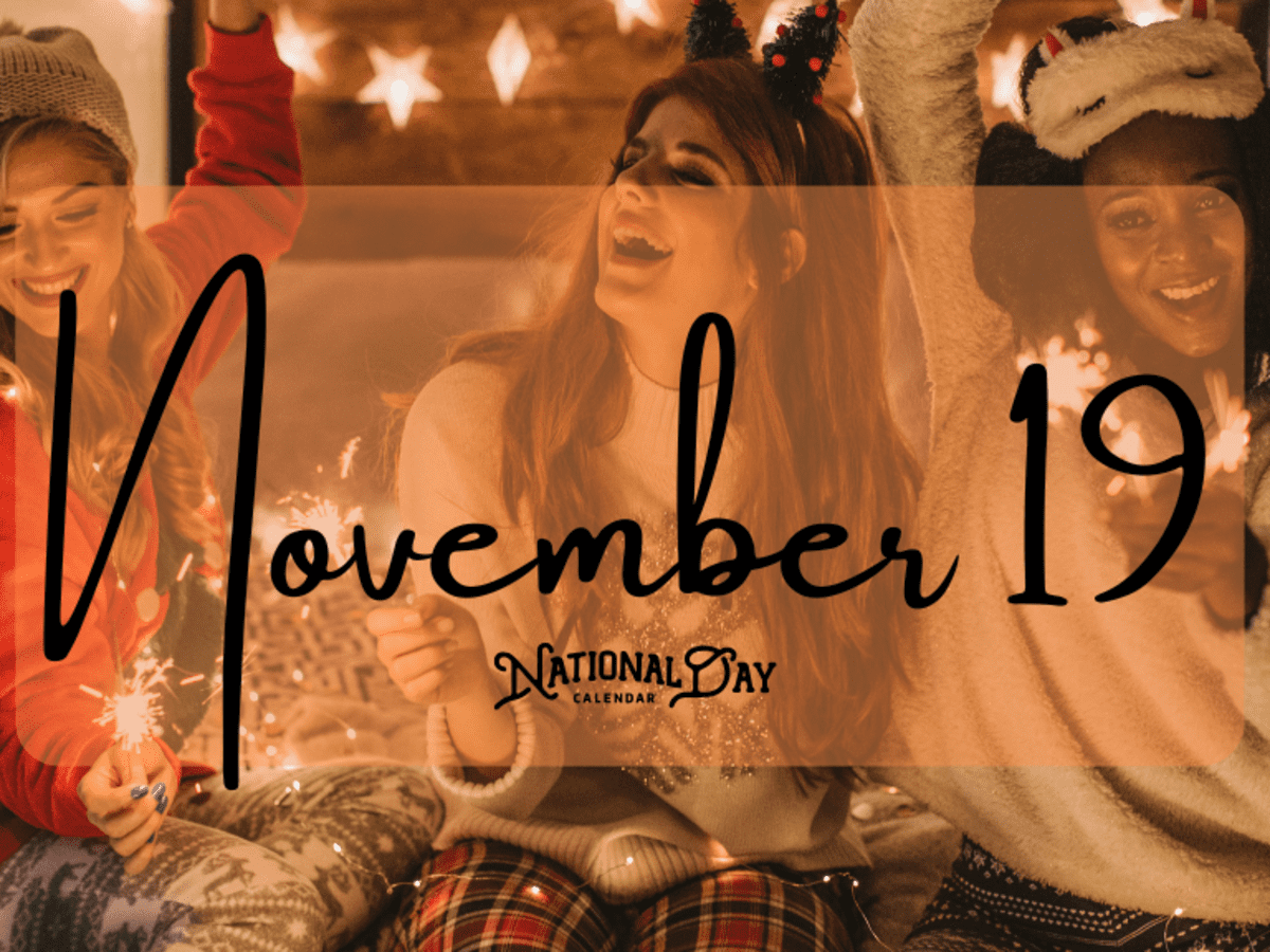 NOVEMBER 19 | Birthdays and Events - National Day Calendar