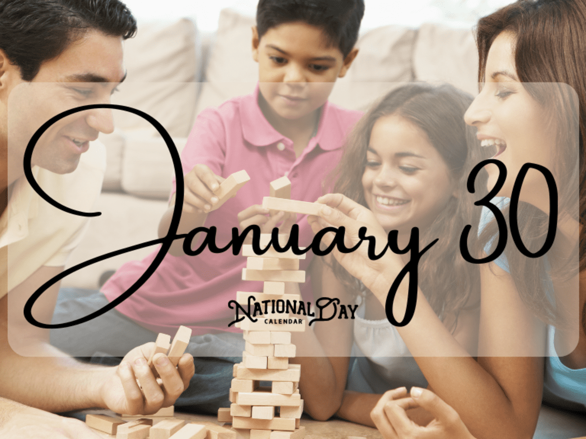 JANUARY 30 | Birthdays and Events - National Day Calendar