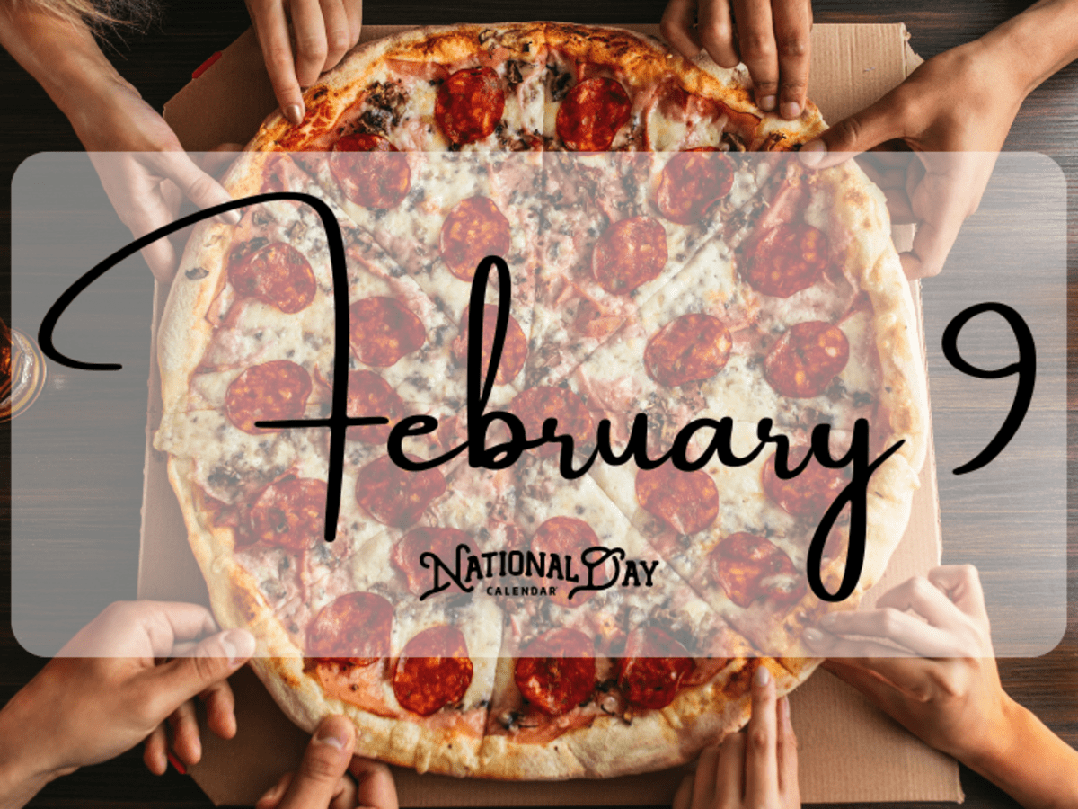 FEBRUARY 9 | Birthdays and Events - National Day Calendar