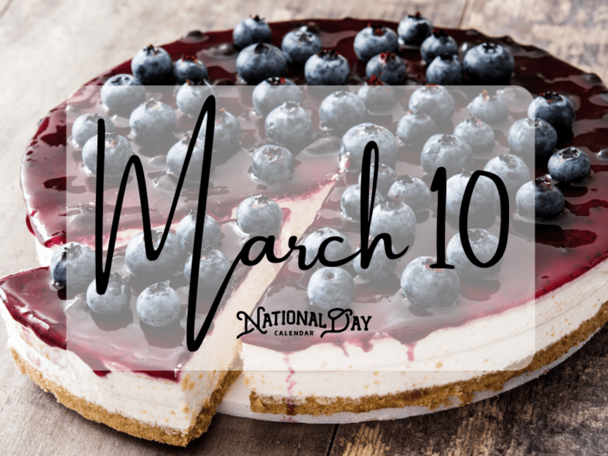 MARCH 10 | Birthdays and Events - National Day Calendar