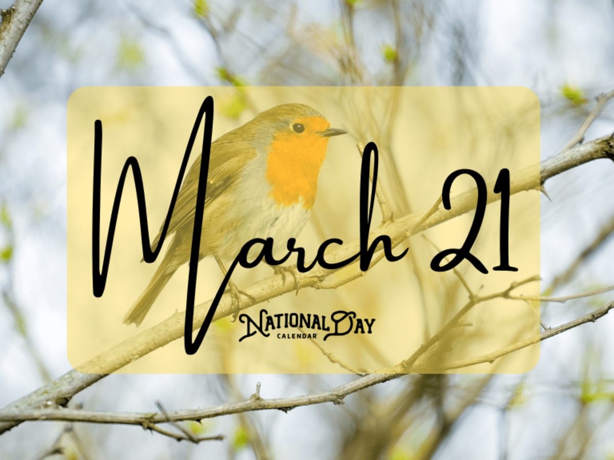 MARCH 21 | Birthdays and Events - National Day Calendar