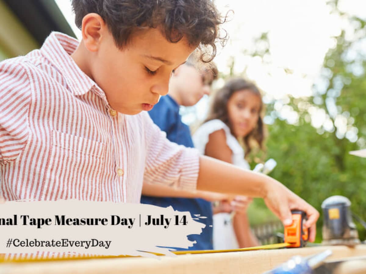Tape measure day hotsell
