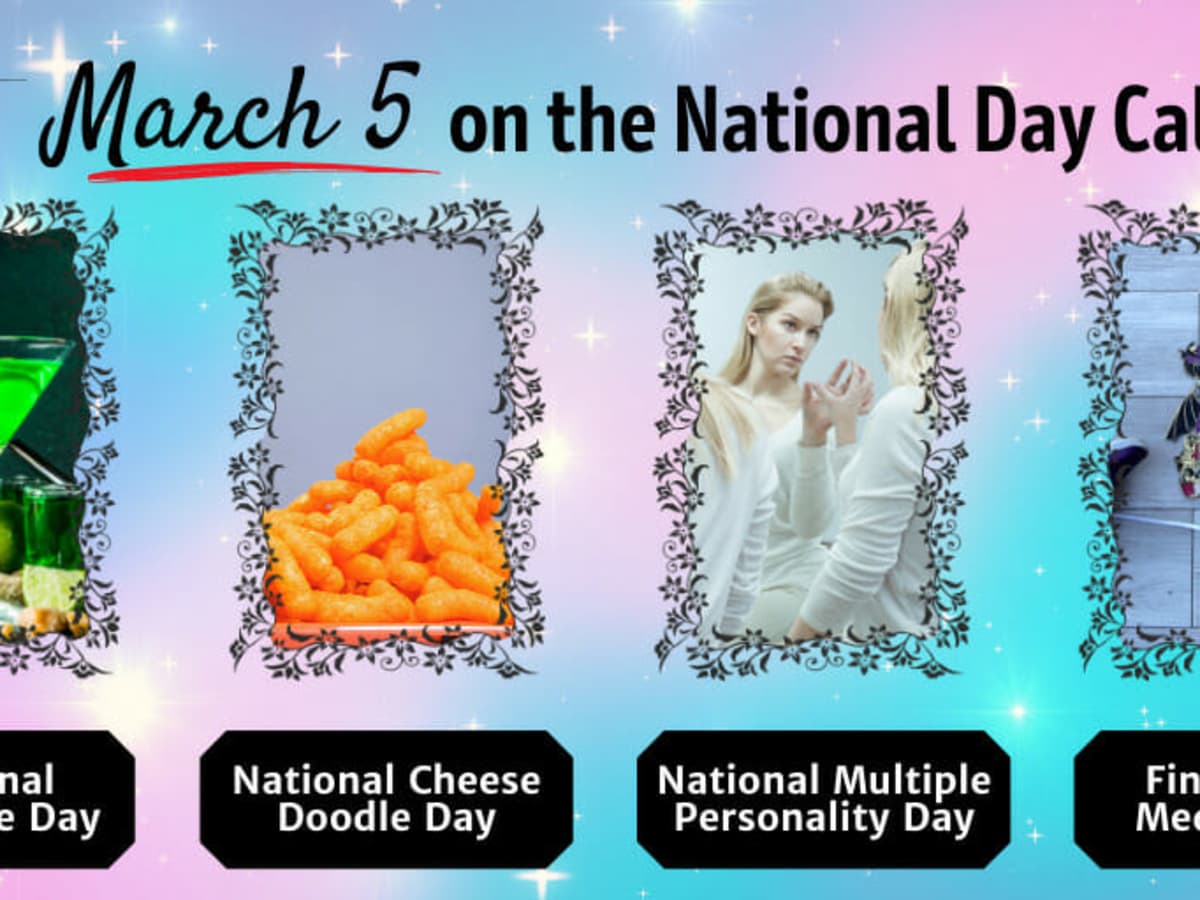 March 5 2023 NATIONAL CHEESE DOODLE DAY NATIONAL ABSINTHE DAY