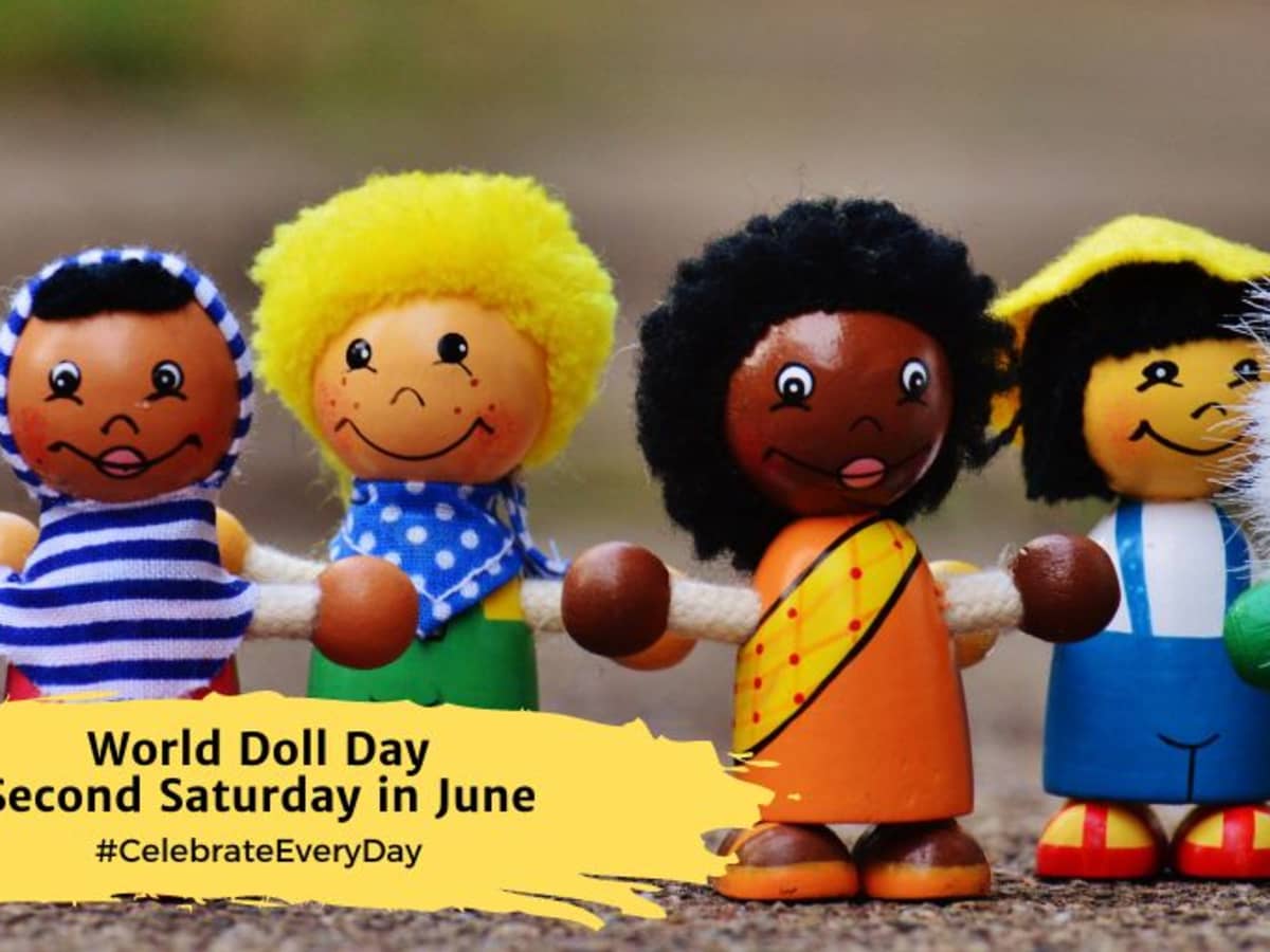 WORLD DOLL DAY June 8 National Day Calendar