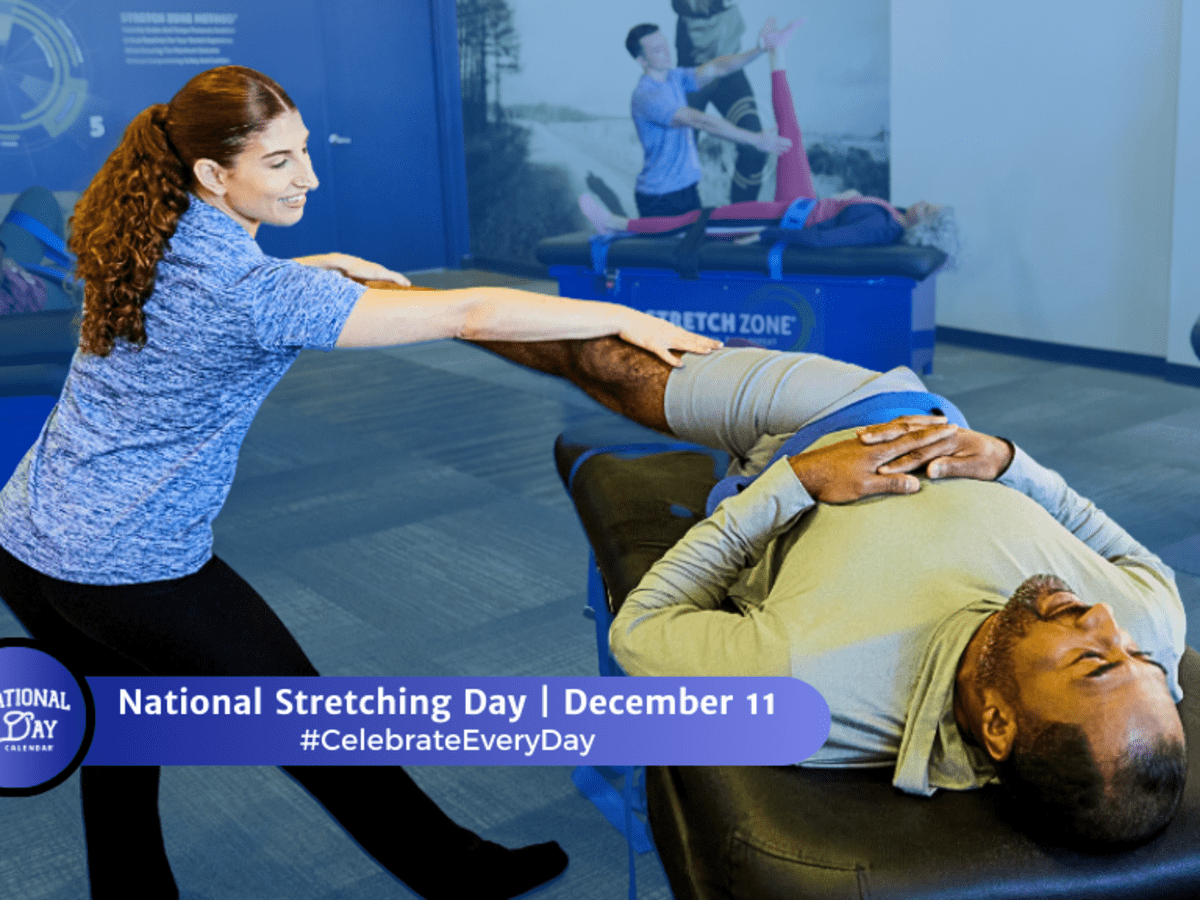 NATIONAL STRETCHING DAY December 11 National Day Calendar