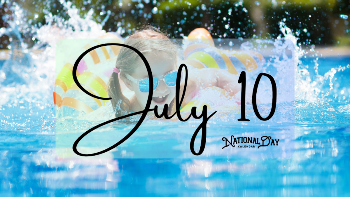 JULY 10 | Birthdays and Events