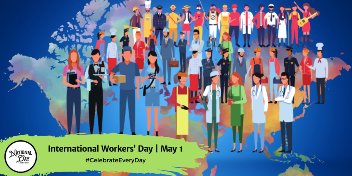 MAY 1, 2023 MAY DAY SCHOOL PRINCIPALS' DAY INTERNATIONAL WORKERS