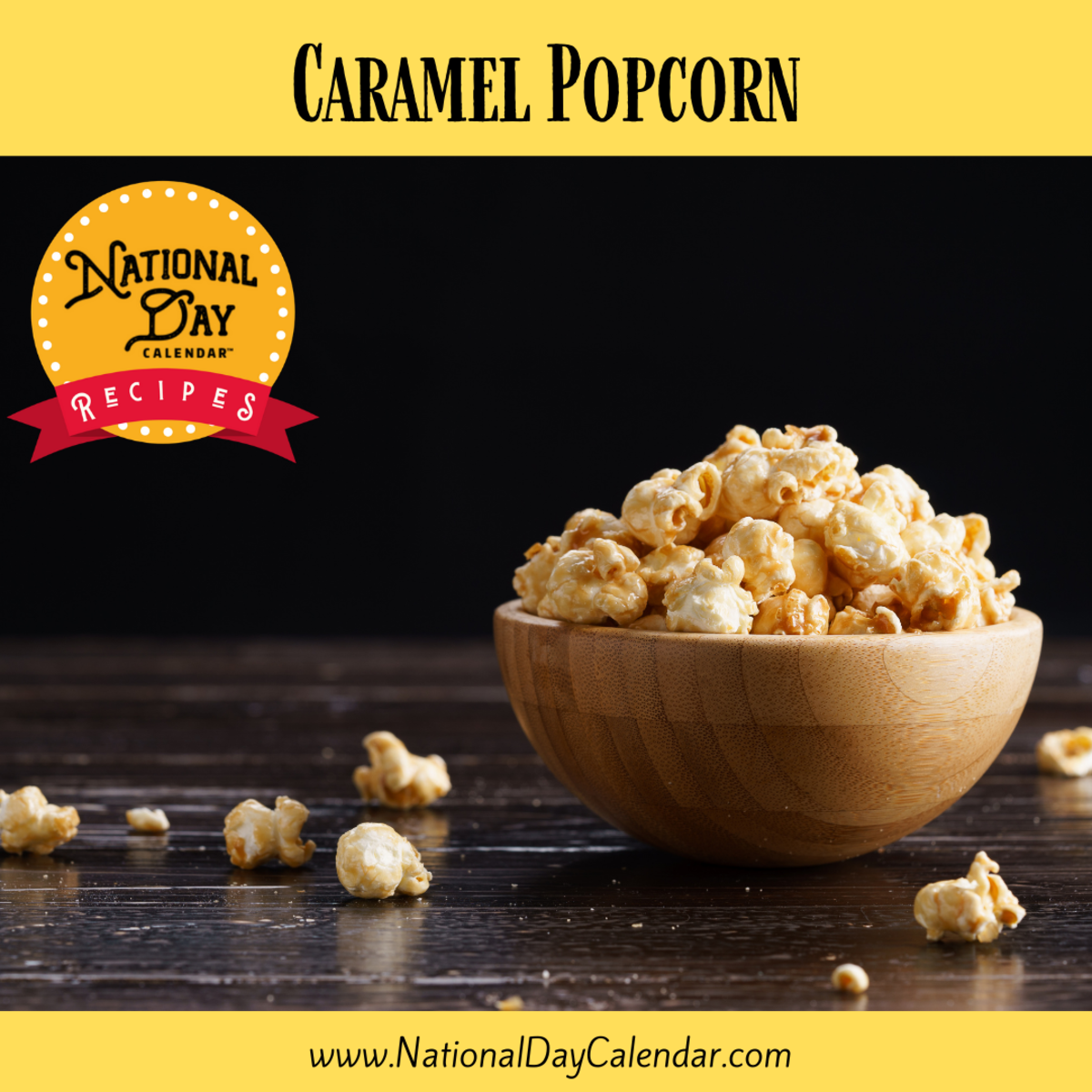 CARAMEL POPCORN National Day Calendar