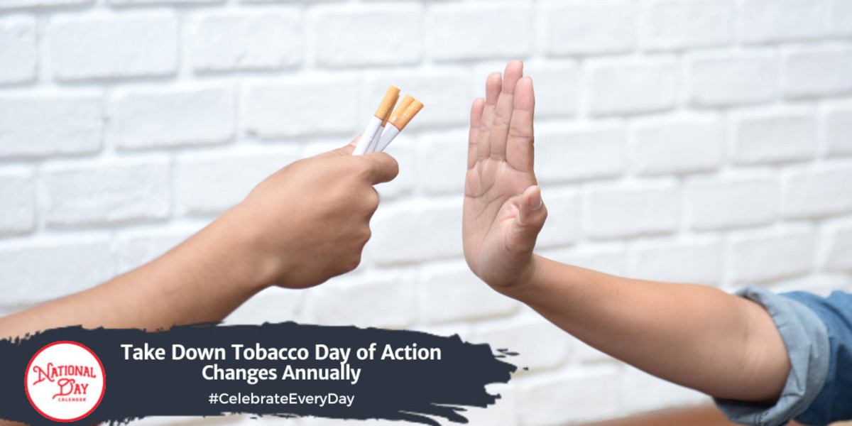 When is Take Down Tobacco National Day of Action And How to Celebrate  
