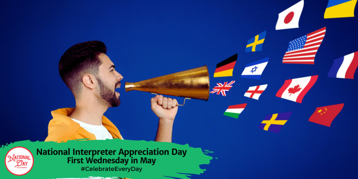NATIONAL INTERPRETER APPRECIATION DAY May 1, 2024 National Day Calendar