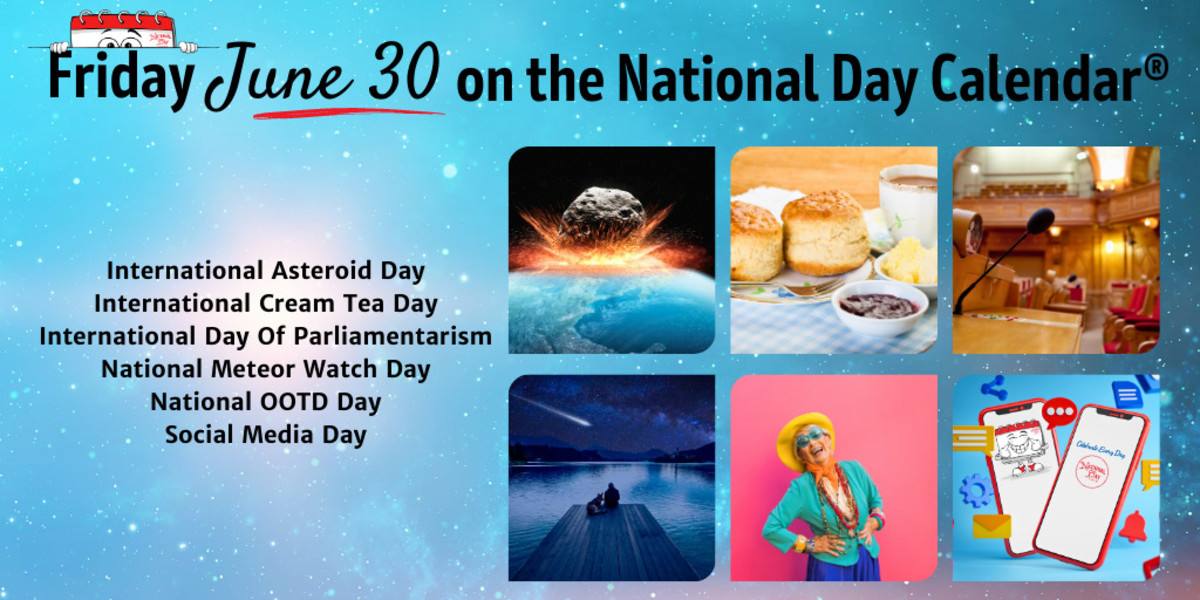 JUNE 30, 2023 SOCIAL MEDIA DAY NATIONAL METEOR WATCH DAY NATIONAL