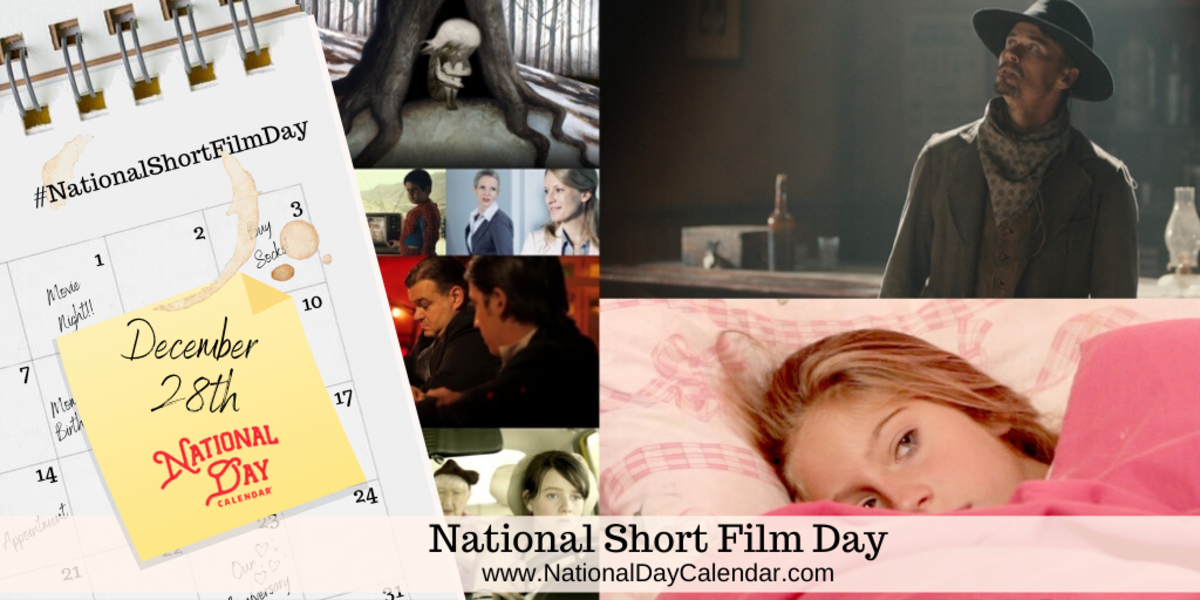 NEW DAY PROCLAMATION NATIONAL SHORT FILM DAY December 28 National