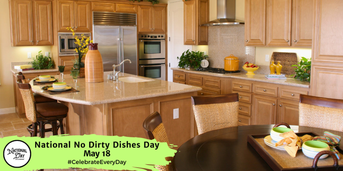 NATIONAL NO DIRTY DISHES DAY May 18 National Day Calendar