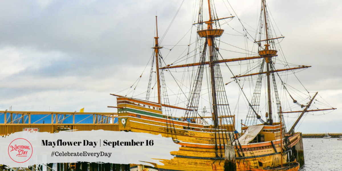 MAYFLOWER DAY - September 16 - National Day Calendar