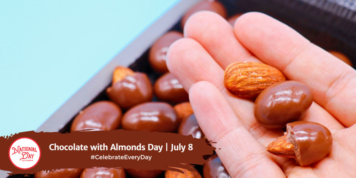 NATIONAL CHOCOLATE WITH ALMONDS DAY July 8 National Day Calendar