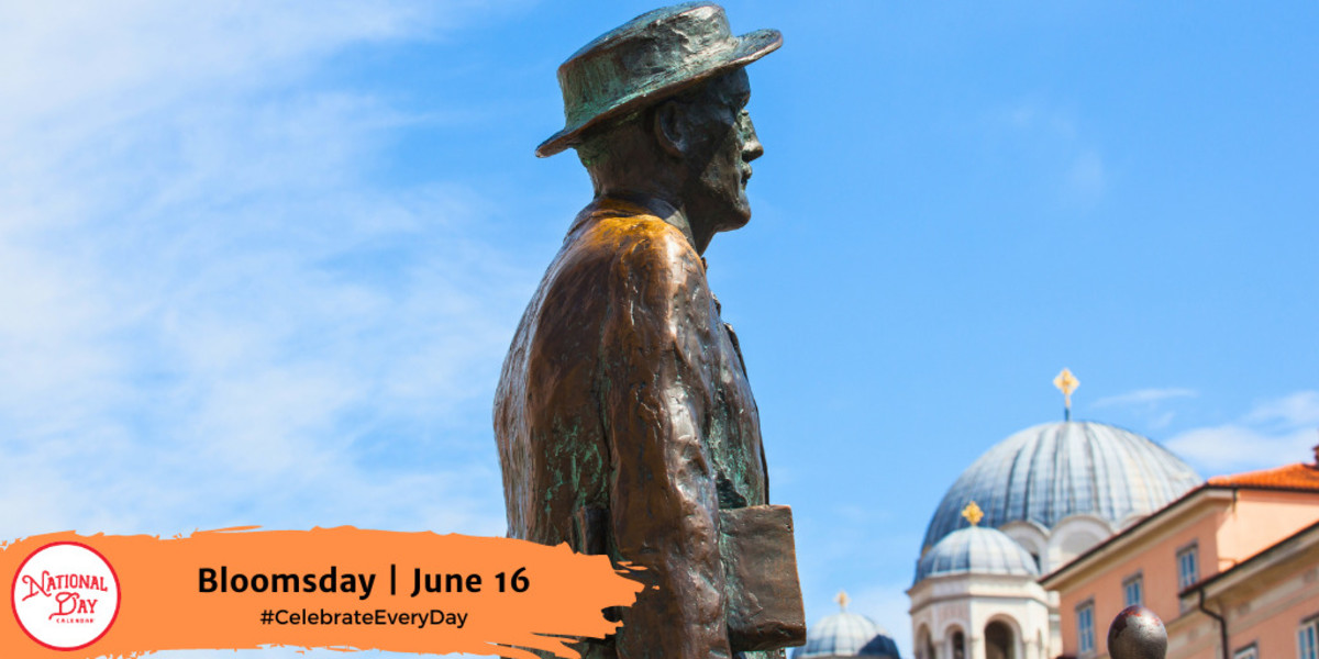 BLOOMSDAY June 16 National Day Calendar