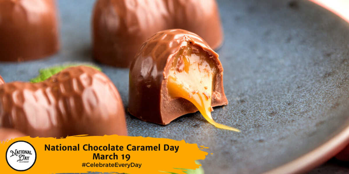 National Chocolate Caramel Day 2025 Dotty Gillian