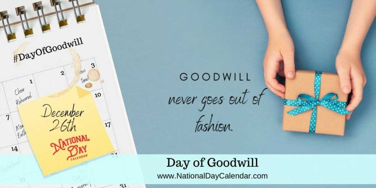 DAY OF GOODWILL December 26 National Day Calendar