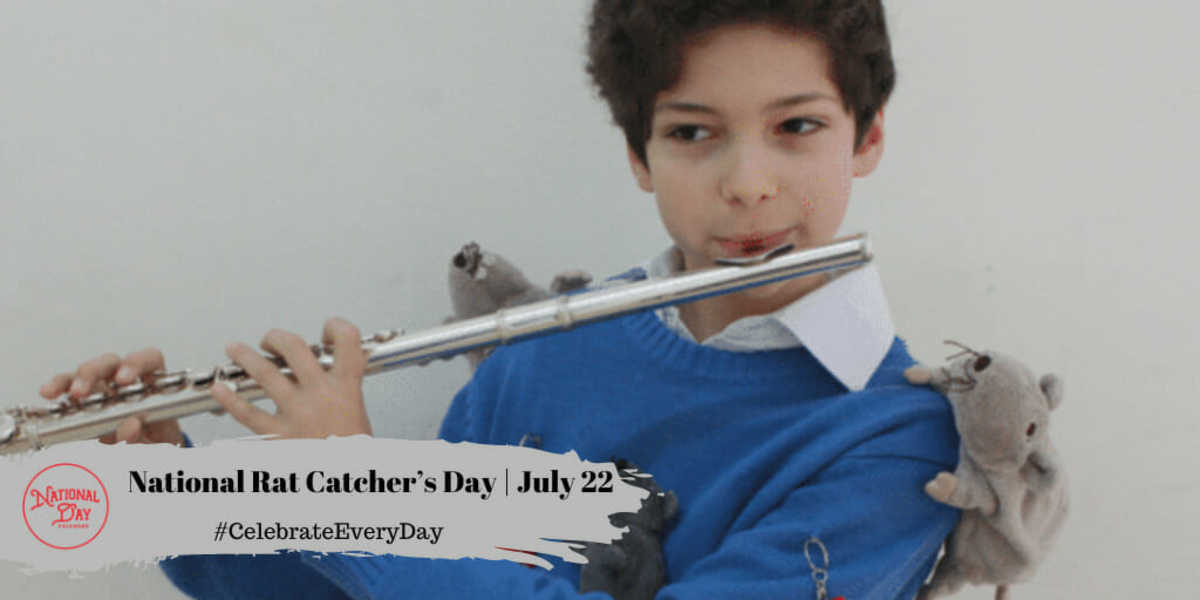 NATIONAL RAT CATCHER’S DAY July 22 National Day Calendar