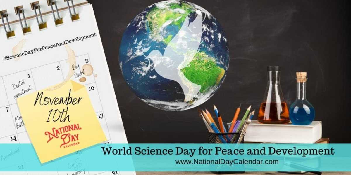 WORLD SCIENCE DAY FOR PEACE AND DEVELOPMENT November 10 National