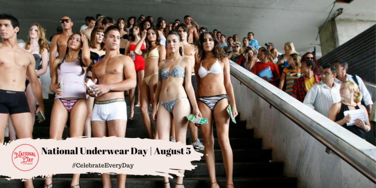 August 5, 2015: Green Peppers Day; National Underwear Day