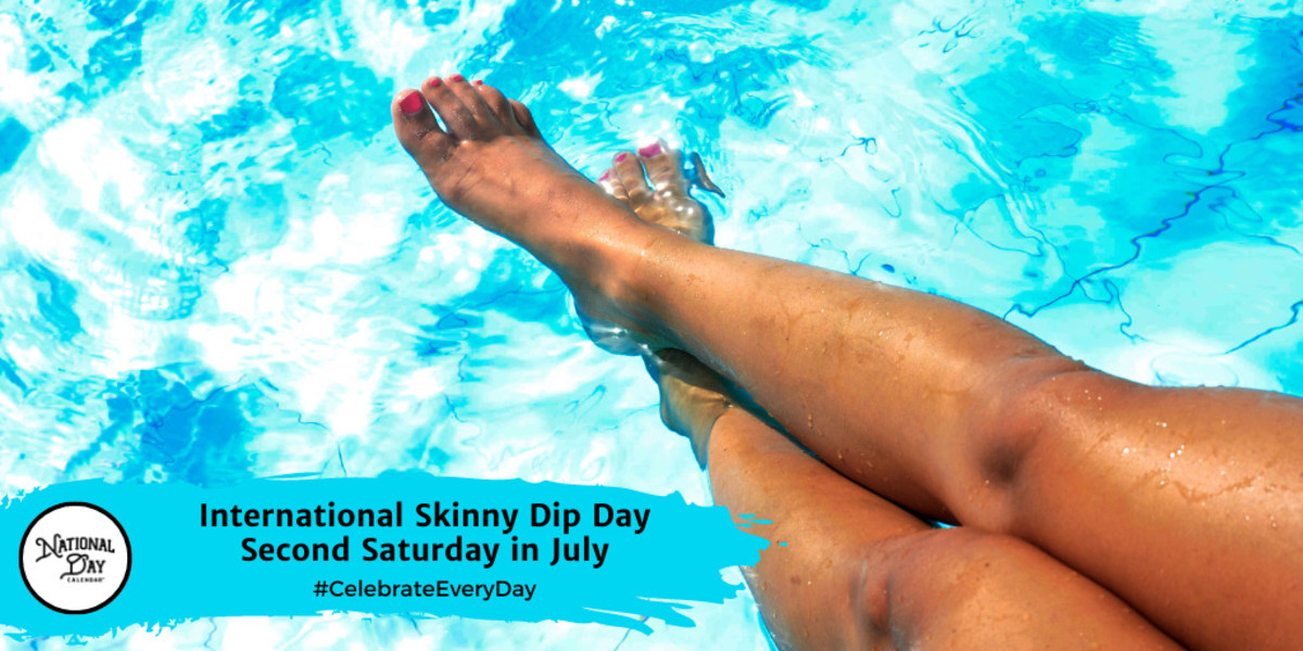 INTERNATIONAL SKINNY DIP DAY July 13 National Day Calendar