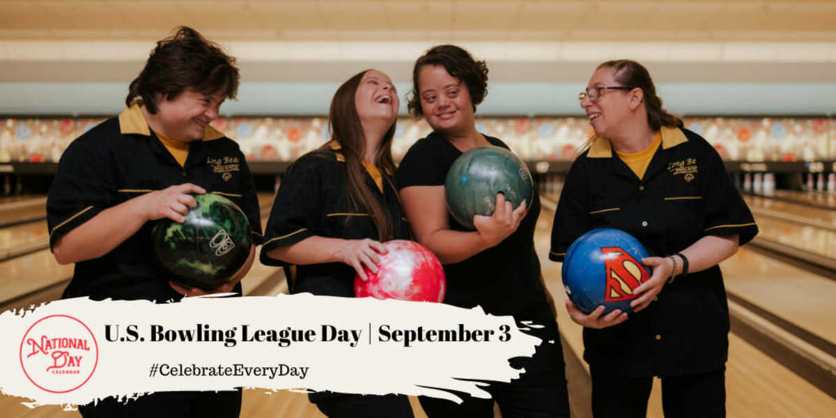 U.S. BOWLING LEAGUE DAY September 3 National Day Calendar