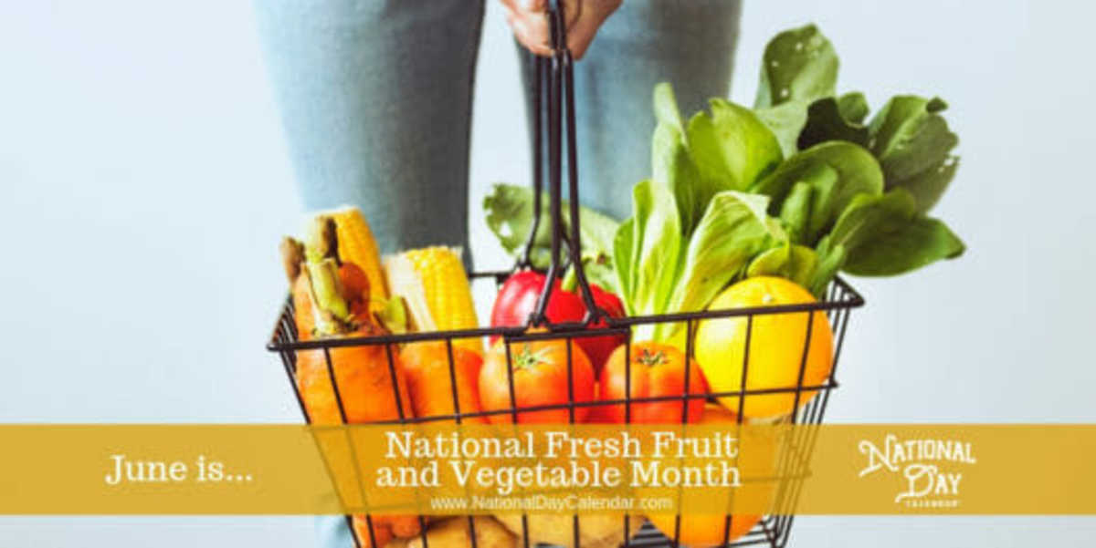 National Fresh Fruit and Vegetables Month June National Day Calendar