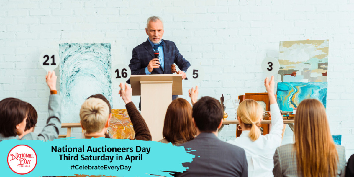NATIONAL AUCTIONEERS DAY April 20, 2024 National Day Calendar