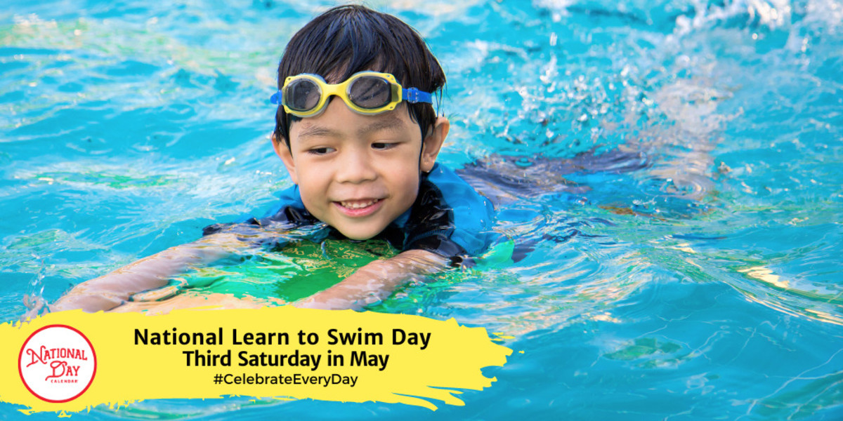 NATIONAL LEARN TO SWIM DAY May 18, 2025 National Day Calendar
