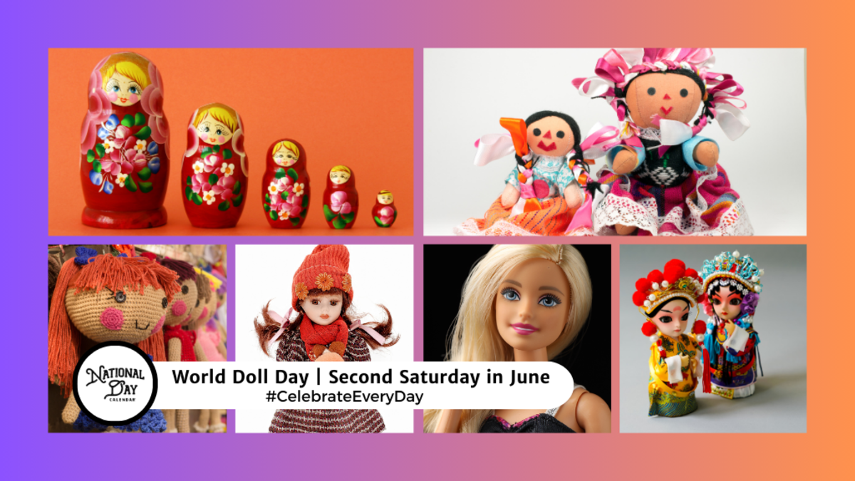 WORLD DOLL DAY June 8 National Day Calendar